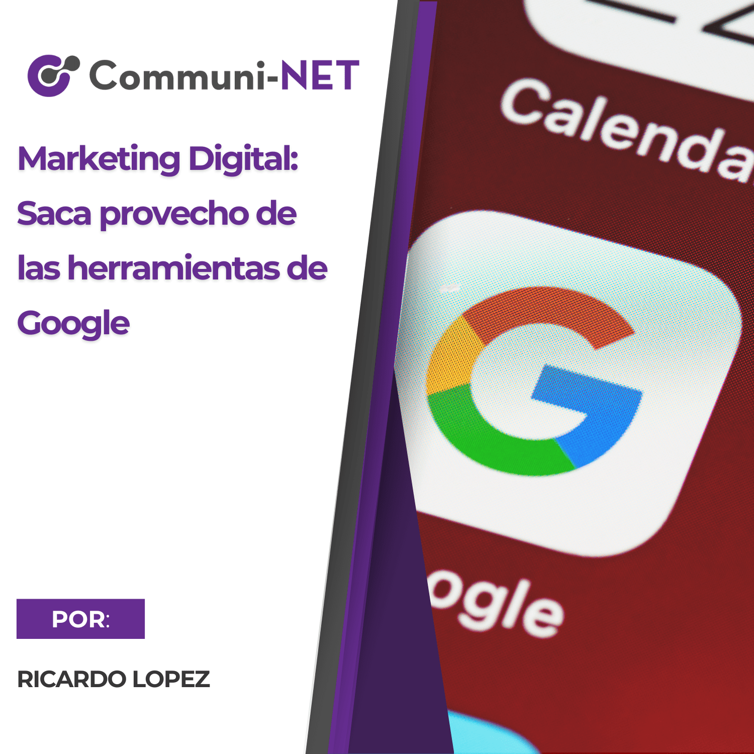 Marketing Digital: Saca provecho de las Herramientas de Google 